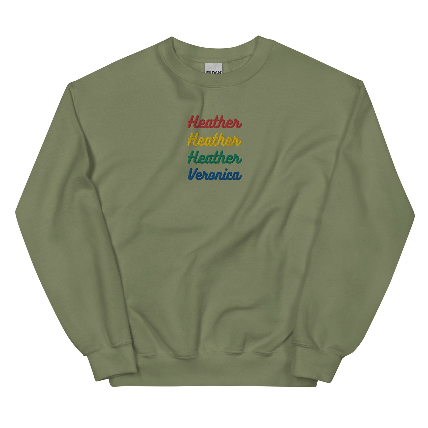 Heather Heather Heather Veronica Embroidered Unisex Sweatshirt
