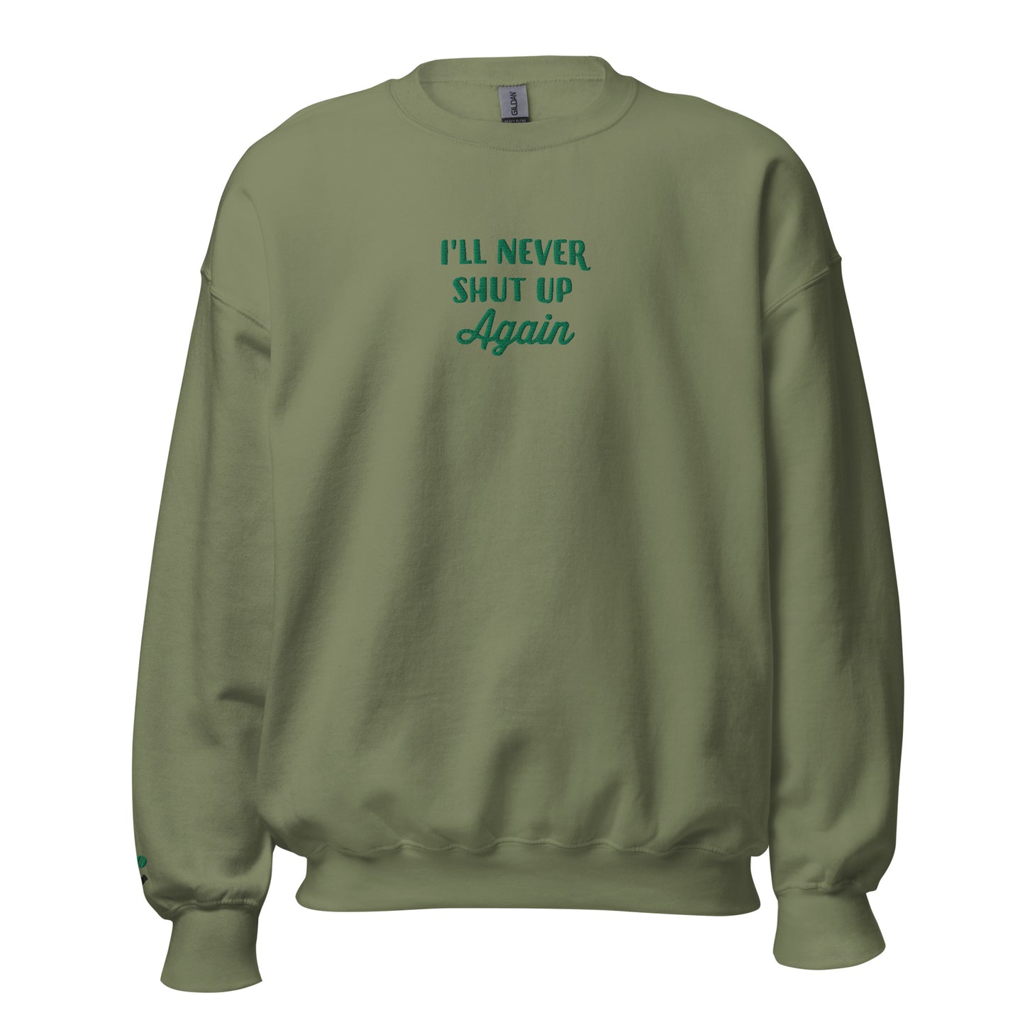 Heather Duke Never Shut Up Embroidered Unisex Sweatshirt With Sleeve